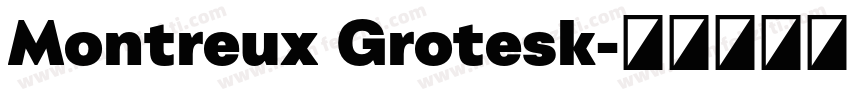 Montreux Grotesk字体转换